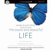 Good and Beautiful Life Lib/E