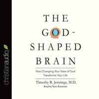 God-Shaped Brain Lib/E