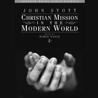 Christian Mission in the Modern World Lib/E