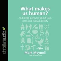 What Makes Us Human? Lib/E