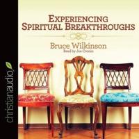 Experiencing Spiritual Breakthroughs