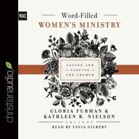 Word-Filled Women's Ministry Lib/E