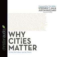 Why Cities Matter Lib/E