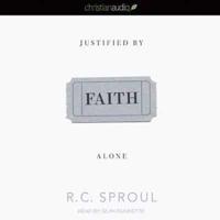 Justified by Faith Alone Lib/E