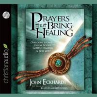 Prayers That Bring Healing Lib/E