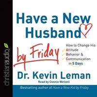 Have a New Husband by Friday Lib/E