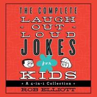 The Complete Laugh-Out-Loud Jokes for Kids Lib/E