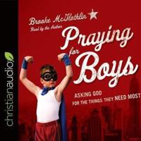 Praying for Boys Lib/E