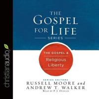 Gospel & Religious Liberty