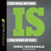 Will of God Is the Word of God