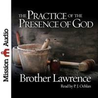 Practice of the Presence of God Lib/E