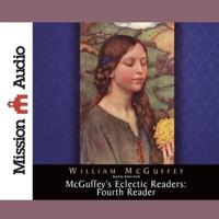 McGuffey's Eclectic Readers: Fourth