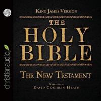 Holy Bible in Audio - King James Version: The New Testament