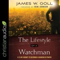 The Lifestyle of a Watchman Lib/E
