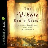 The Whole Bible Story Lib/E