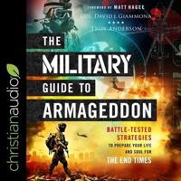 The Military Guide to Armageddon Lib/E