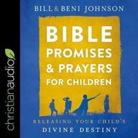 Bible Promises and Prayers for Children Lib/E