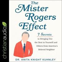 The Mister Rogers Effect Lib/E