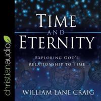Time and Eternity Lib/E