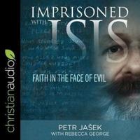 Imprisoned With Isis