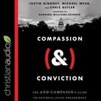 Compassion (&) Conviction Lib/E