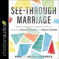 See-Through Marriage Lib/E