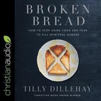 Broken Bread Lib/E