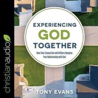 Experiencing God Together Lib/E