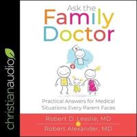 Ask the Family Doctor Lib/E