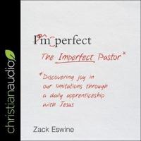 The Imperfect Pastor Lib/E