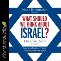 What Should We Think About Israel? Lib/E