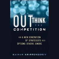 Outthink the Competition Lib/E