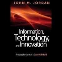 Information, Technology, and Innovation Lib/E