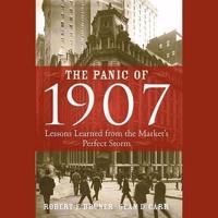 The Panic of 1907 Lib/E