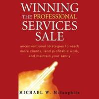 Winning the Professional Services Sale Lib/E