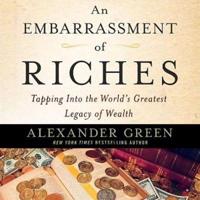 An Embarrassment of Riches Lib/E