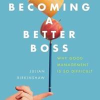 Becoming a Better Boss Lib/E