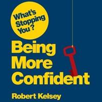 What's Stopping You? Being More Confident Lib/E