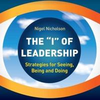 The I of Leadership Lib/E