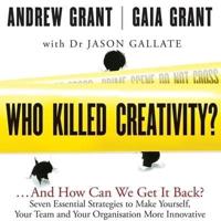 Who Killed Creativity? Lib/E