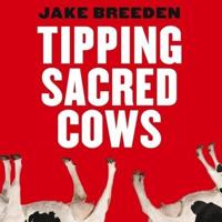 Tipping Sacred Cows Lib/E