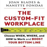 The Custom-Fit Workplace Lib/E