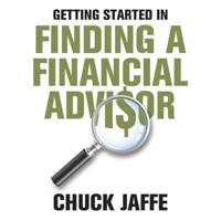 Getting Started in Finding a Financial Advisor Lib/E