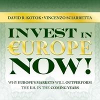 Invest in Europe Now! Lib/E