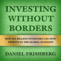 Investing Without Borders Lib/E