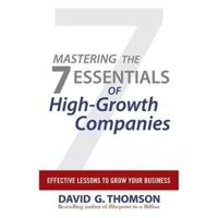 Mastering the 7 Essentials of High-Growth Companies Lib/E