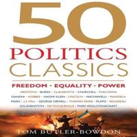 50 Politics Classics Lib/E