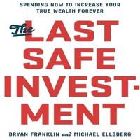 The Last Safe Investment Lib/E