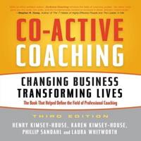 Co-Active Coaching Third Edition Lib/E