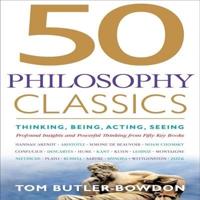 50 Philosophy Classics Lib/E